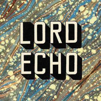 Album Lord Echo: Curiosities
