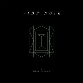 Album Lord Huron: Vide Noir