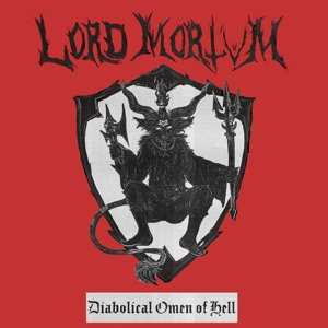 Album Lord Mortvm: Diabolical Omen of Hell