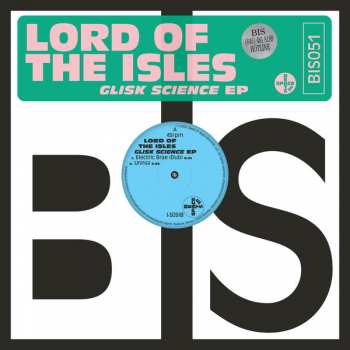 LP Lord Of The Isles: Glisk Science EP 89729