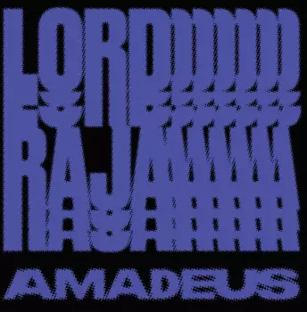Lord RAJA: Amadeus