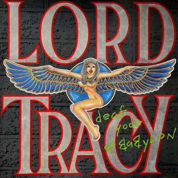 CD Lord Tracy: Deaf Gods Of Babylon