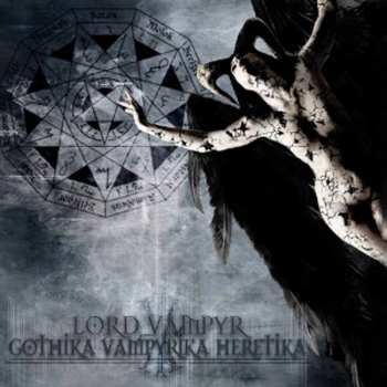 Lord Vampyr: Gothika Vampyrica Heretika