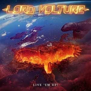 CD Lord Volture: Live 'Em Up! DIGI 510902