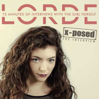 Album Lorde: X-posed