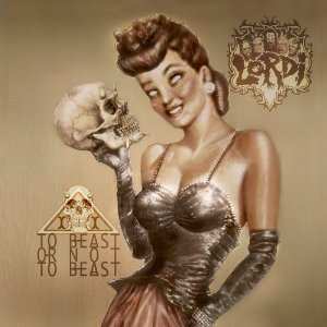 Album Lordi: To Beast Or Not To Beast