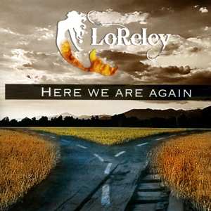 Album Loreley: Here We Are Again