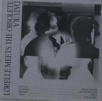 CD Lorelle Meets The Obsolete: Datura 455624