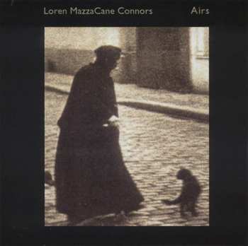 Album Loren Mazzacane Connors: Airs