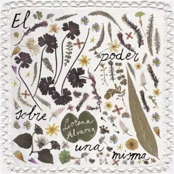 Lorena Alvarez: El Poder Sobre Una Misma