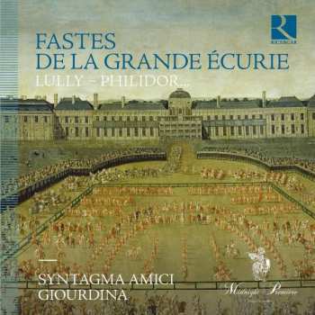 CD Jean-Baptiste Lully: Fastes De La Grande Écurie  479567