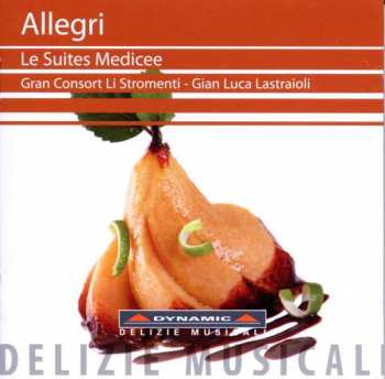 Album Lorenzo Allegri: Les Suites Medicee Nr.1-8