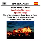 Lorenzo Martinez Palomo: Andalusian Nocturnes = Nocturnos de Andalucia / Spanish Songs = Canciones españolas