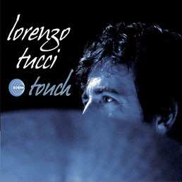 Album Lorenzo Tucci: Touch