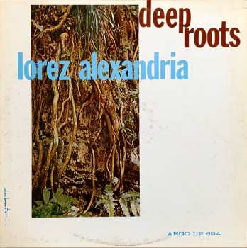 Album Lorez Alexandria: Deep Roots