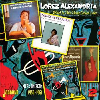Album Lorez Alexandria: What Is This Thing Called Love