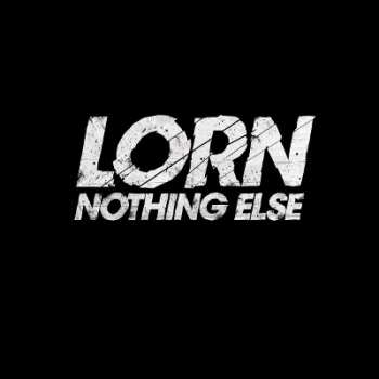 CD Lorn: Nothing Else 261200