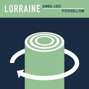 Album Lorraine: 7-gimbal Lock