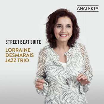 Lorraine Desmarais: Street Beat Suite
