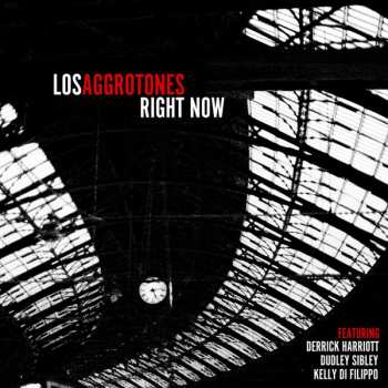 Album Los Aggrotones: Right Now