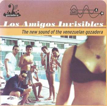 Album Los Amigos Invisibles: The New Sound Of The Venezuelan Gozadera
