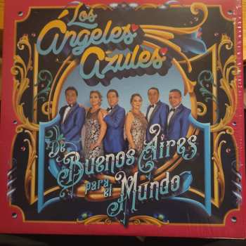 Album Los Angeles Azules: De Buenos Aires Para El Mundo 
