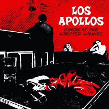 LP Los Apollos: Chaos At The Lobster Lounge 420487