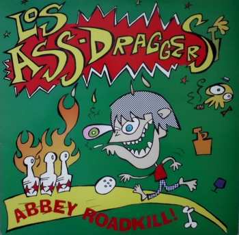 Album Los Ass-Draggers: Abbey Roadkill!