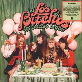 LP Los Bitchos: Let The Festivities Begin! LTD | CLR 402791