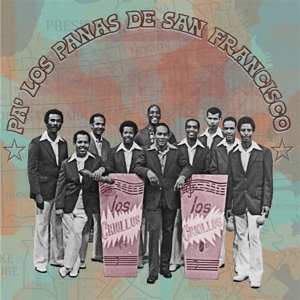 Album Los Criollos: 7-esa Paquete/pa' Los Panas De San Francisco