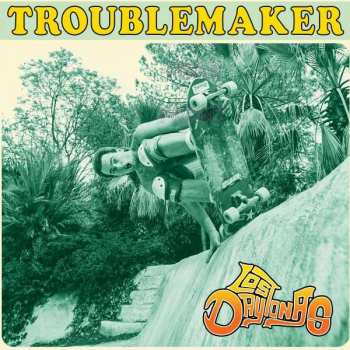 LP Los Daytonas: Troublemaker 345493