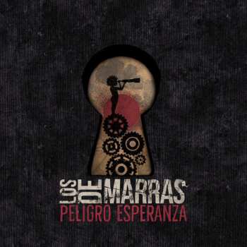 Album Los De Marras: Peligro Esperanza