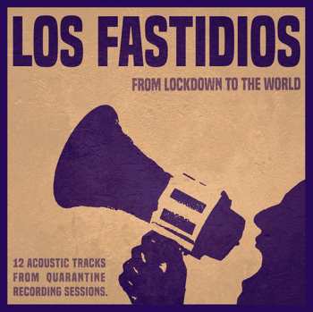 CD Los Fastidios: From Lockdown To The World 233140