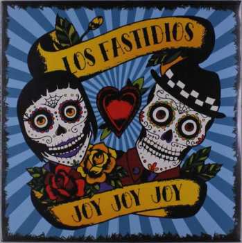 Album Los Fastidios: Joy Joy Joy