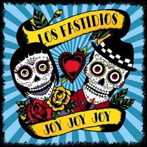 CD Los Fastidios: Joy Joy Joy 97457