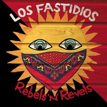 Album Los Fastidios: Rebels'n'Revels
