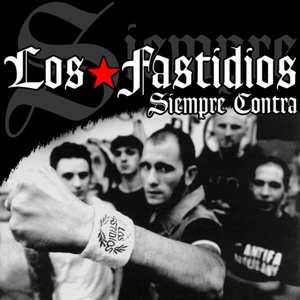 Album Los Fastidios: Siempre Contra