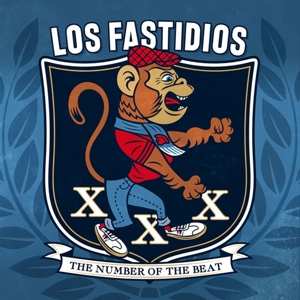 Album Los Fastidios: XXX The Number Of The Beat
