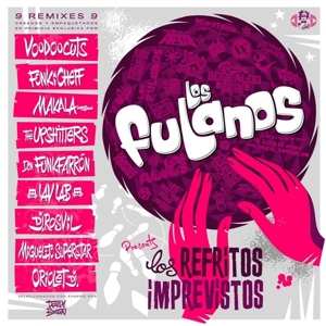 Album Los Fulanos: Los Refritos Imprevistos