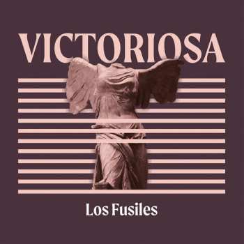 Album Los Fusiles: Victoriosa