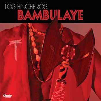Album Los Hacheros: Bambulaye