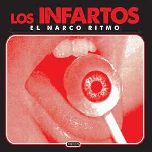 Album Los Infartos: El Narco Ritmo