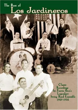 Los Jardineros: The Best Of Los Jardineros