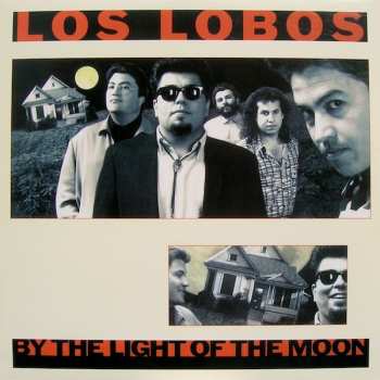 Album Los Lobos: By The Light Of The Moon