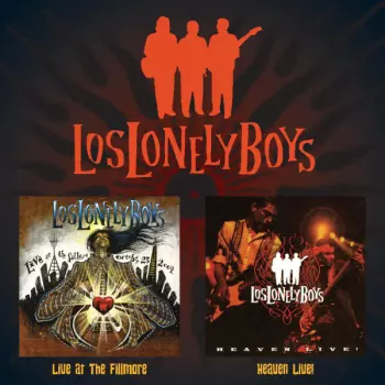 Los Lonely Boys: Live At The Fillmore / Heaven Live!