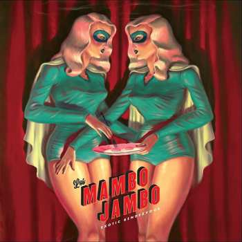 Album Los Mambo Jambo: Exotic Rendezvous