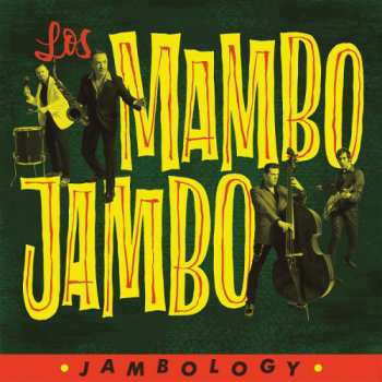Album Los Mambo Jambo: Jambology