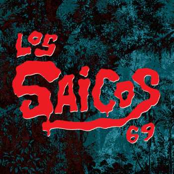 Album Los Saicos: 69