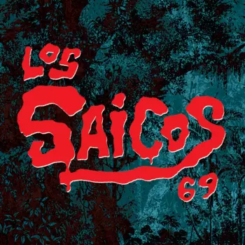 Los Saicos: 69