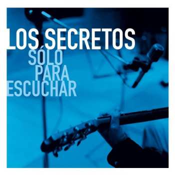 Album Los Secretos: Sólo Para Escuchar
